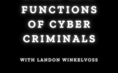 Overview of Roles and Functions of Cybercriminals